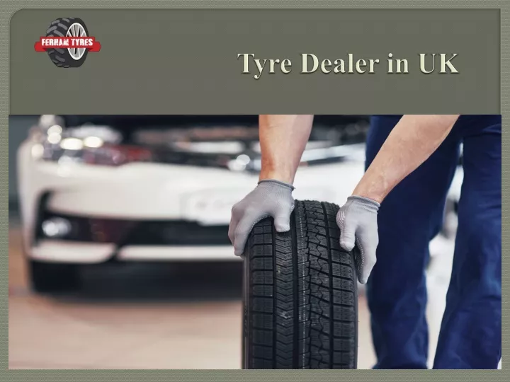 tyre dealer in uk