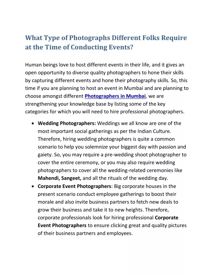 what type of photographs different folks require