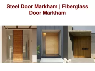 Steel Door Markham | Fiberglass Door Markham