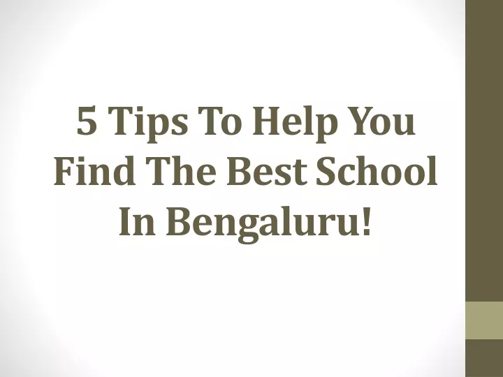 5 tips to help you find the best school in bengaluru