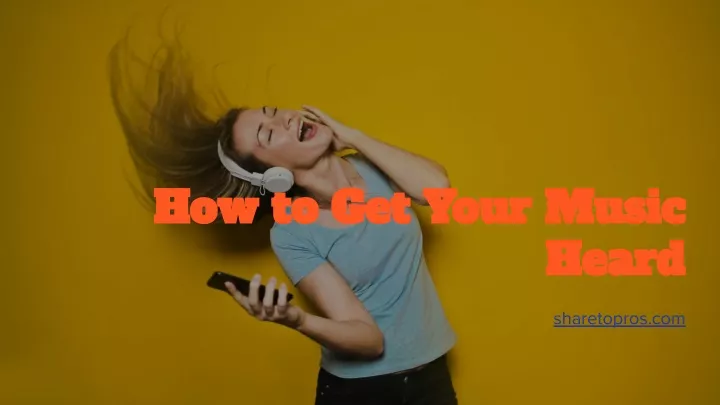 how to get your music how to get your music