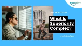 What is a Superiority Complex?
