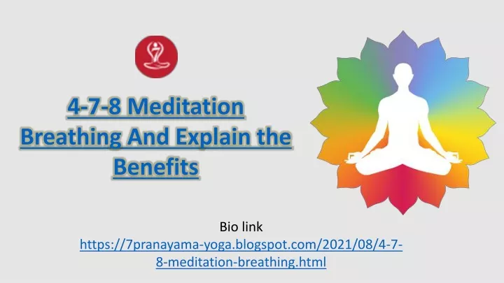 4 7 8 meditation breathing and explain