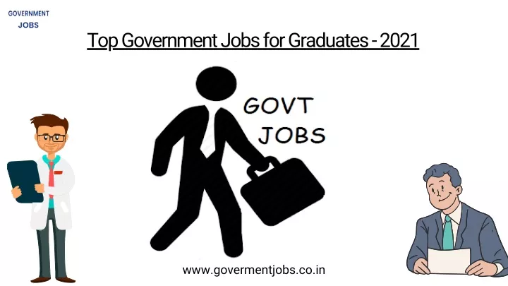 top government jobs for graduates 2021