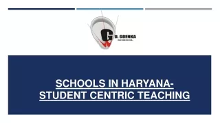 schools in haryana student centric teaching