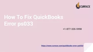 _How to Fix QuickBooks Error Ps033 Ppt 12 Aug