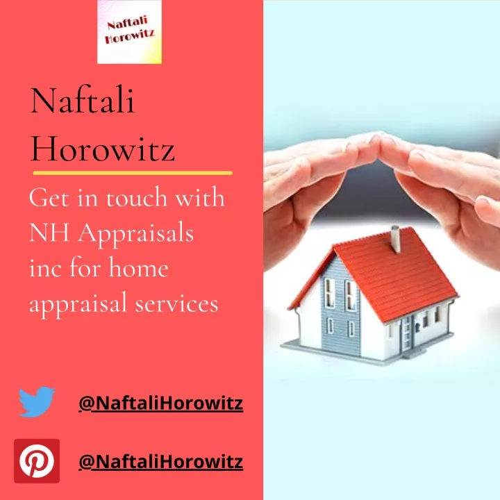 naftali horowitz get in touch with nh appraisals