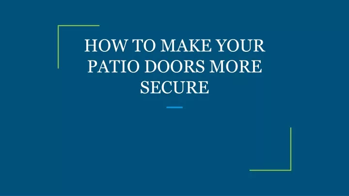 how to make your patio doors more secure