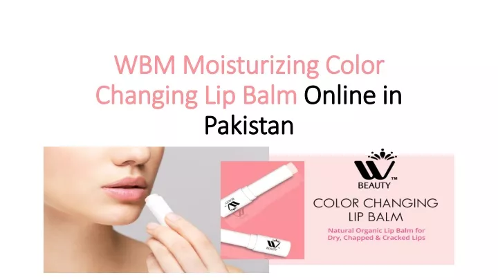 wbm moisturizing color changing lip balm online in pakistan