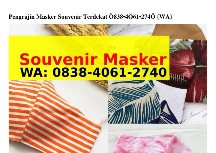 pengrajin masker souvenir terdekat 838 4 61 274 wa