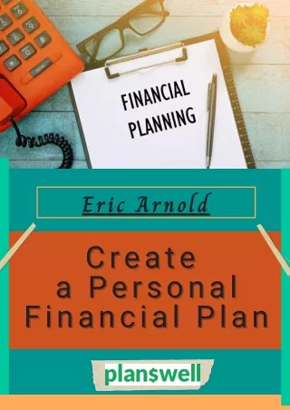 Eric Arnold - Create a Personal Financial Plan