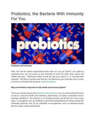 Probiotics, the Bacteria With Immunity For You