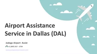 Airport Assistance Service in Dallas (DAL) - Dallas / Fort Worth Airport