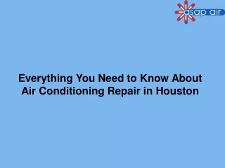 Everything You Need to Know About Air Conditioning Repair in Houston