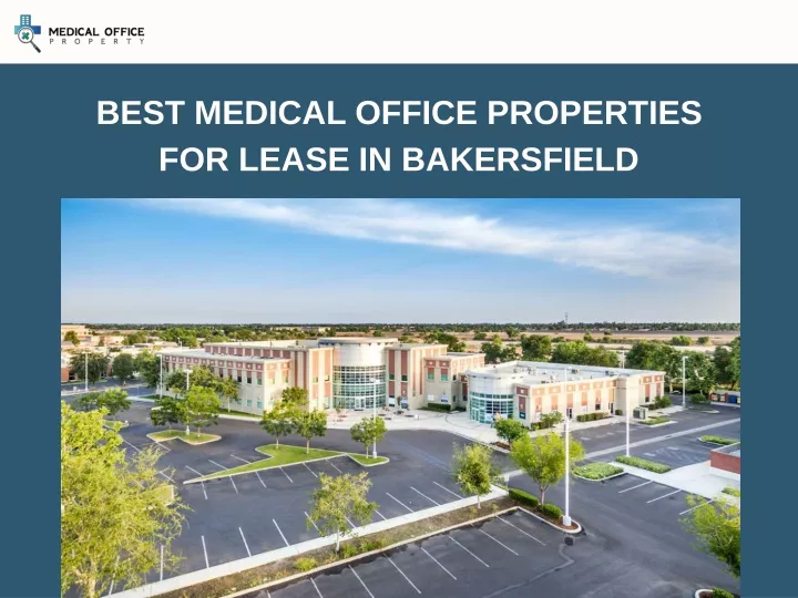 best medical office properties for lease