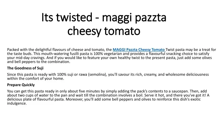 its twisted maggi pazzta cheesy tomato