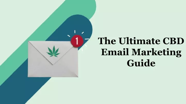 the ultimate cbd email marketing guide