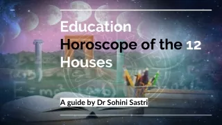 Education Horoscope of the 12 Houses