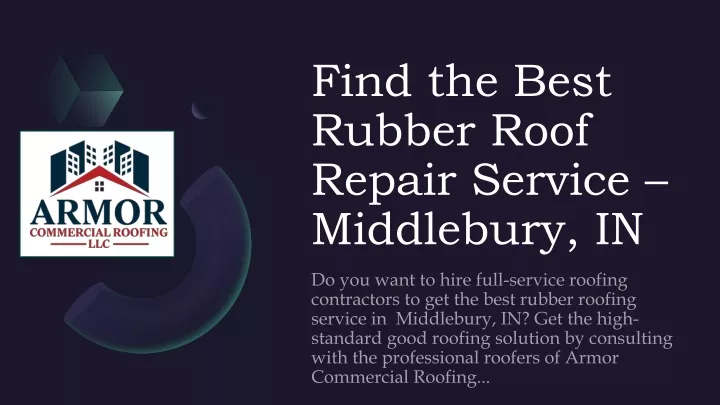 find the best rubber roof repair service middlebury in