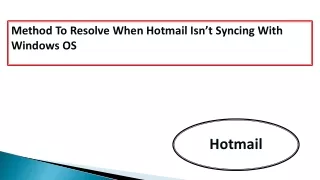 Method To Resolve When Hotmail Isn’t Syncing With Windows OS