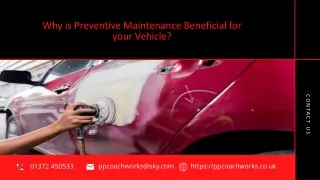 Why is Preventive Maintenance Beneficial for your Vehicle