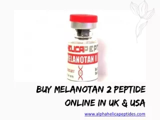 Buy Melanotan 2 Peptide in UK & USA - Alpha Helica Peptides