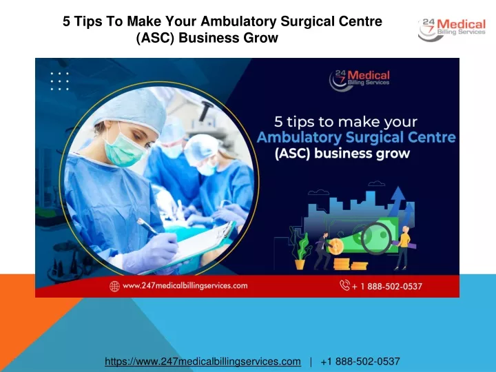 5 tips to make your ambulatory surgical centre asc business grow