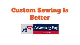 custom sewing is better