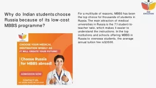 Why do Indian students choose Russia because of its low-cost MBBS programme.