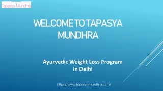 Ayurvedic Weight Loss Program in Delhi