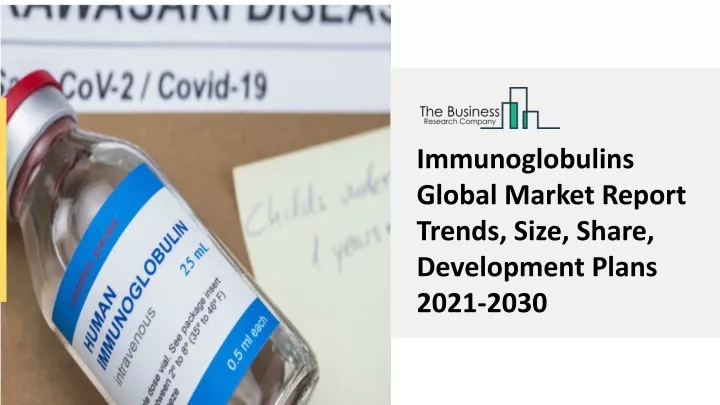 immunoglobulins global market report trends size