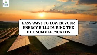 Easy Ways to Lower Your Energy Bills During the Hot Summer Months