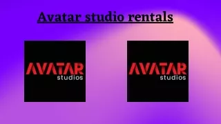 Avatar studio rentals