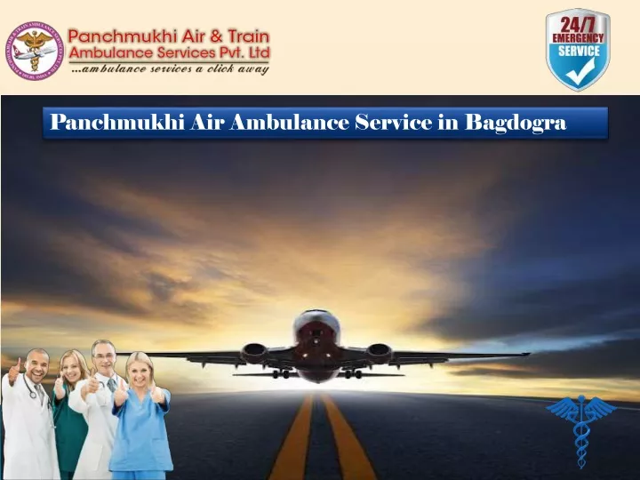 panchmukhi air ambulance service in bagdogra