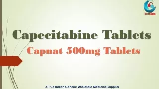Indian Capecitabine 500mg Price |  Capnat Tablets Supplier Online
