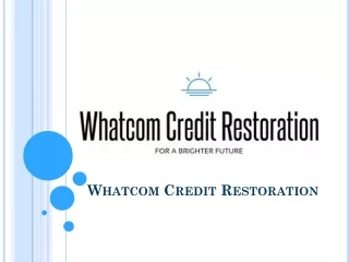 whatcom credit restoration