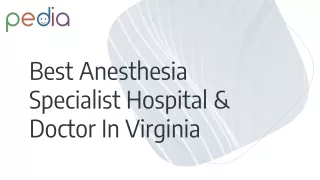 Best Anesthesia Specialist Hospital & Doctor In Virginia