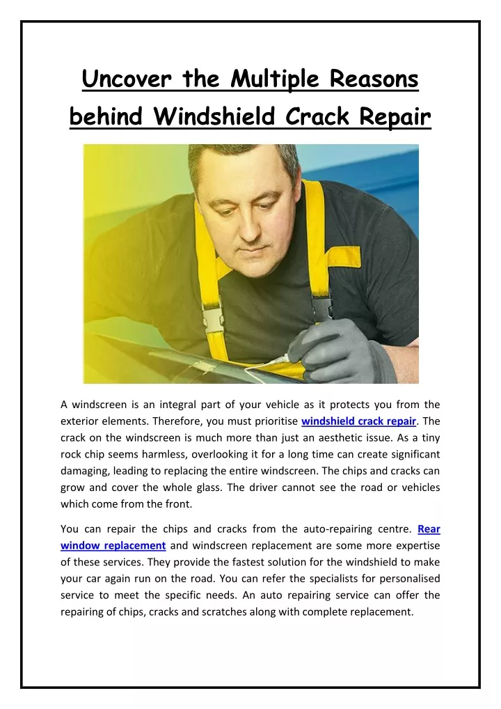 uncover the multiple reasons behind windshield