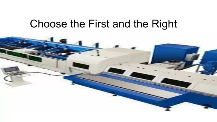 choose the first and the right cnc tube cutting