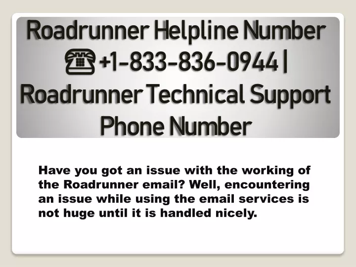 roadrunner helpline number 1 833 836 0944 roadrunner technical support phone number