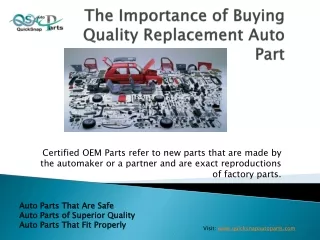 The Importance of Buying Quality Replacement Auto Part