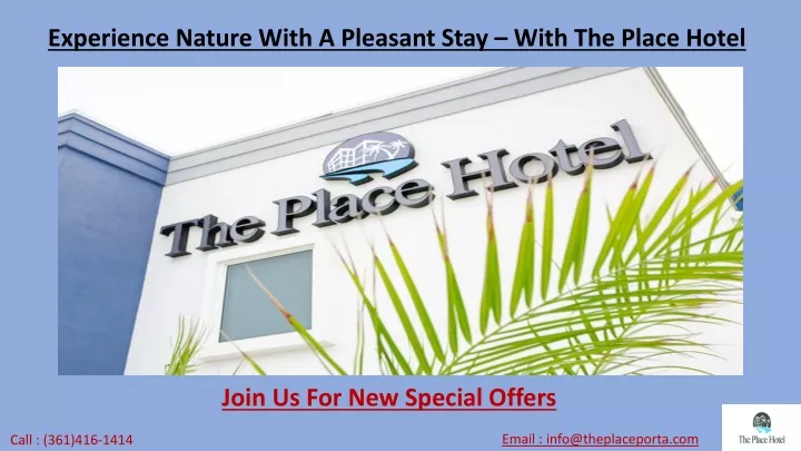 experience nature with a pleasant stay with