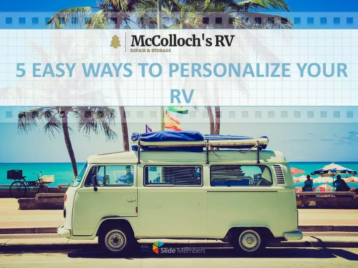 5 easy ways to personalize your rv