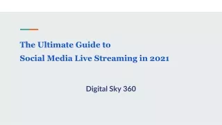 the ultimate guide to social media live streaming in 2021