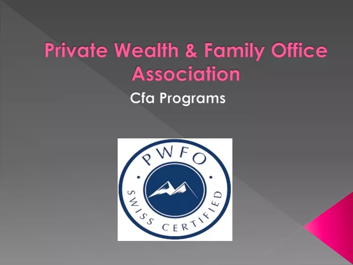 private wealth family office association