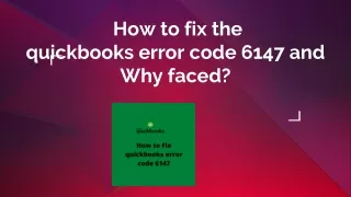 how to fix the quickbooks error code 6147 and why faced