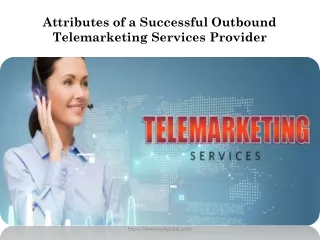 Attributes of a Successful Outbound Telemarketing Services Provider