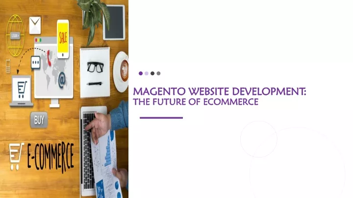 magento website development the future of ecommerce