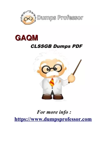 Get CLSSGB Dumps For Straight forward Achievement Through Dumpsprofessor.com