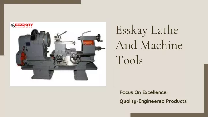 esskay lathe and machine tools
